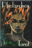Pholarchos Tarot by Carmen Sorrenti, Published by Arnell's Art